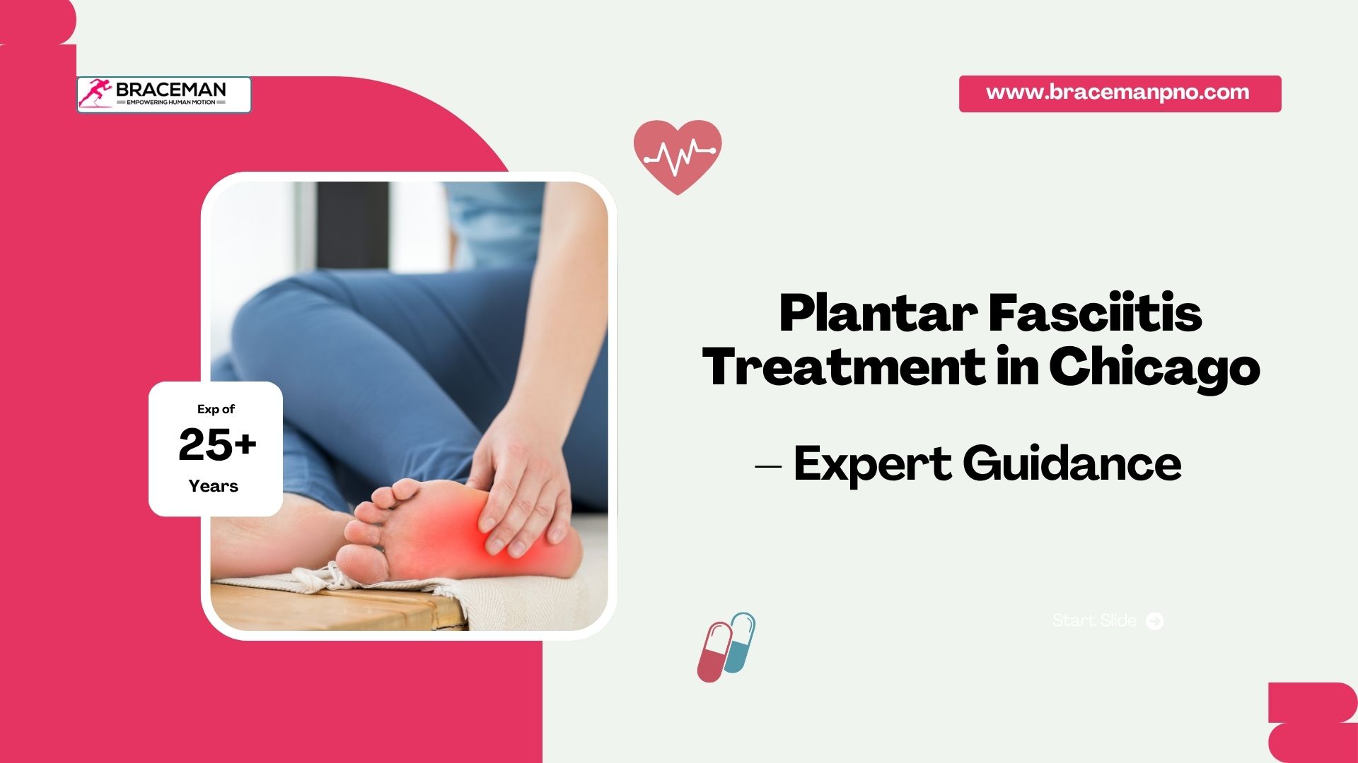 Plantar Fasciitis Treatment in Chicago - expert guidance by Braceman PNO